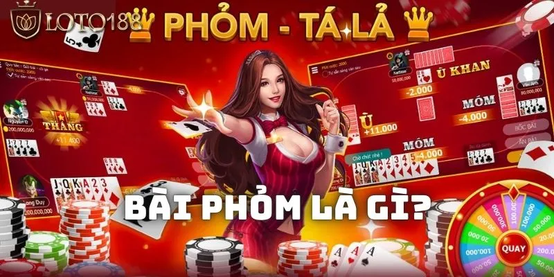 Bài phỏm là gì? Bí kíp giúp bạn đánh tá lả hiệu quả 2024
